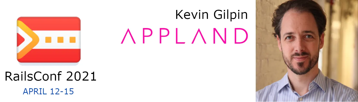 A Sneak Peek at Kevin Gilpin’s Upcoming RailsConf Talk 